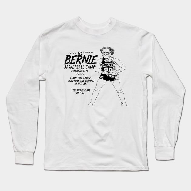 Retro Bernie Sanders Basketball Camp // Funny Bernie Sanders Baller Retro Long Sleeve T-Shirt by SLAG_Creative